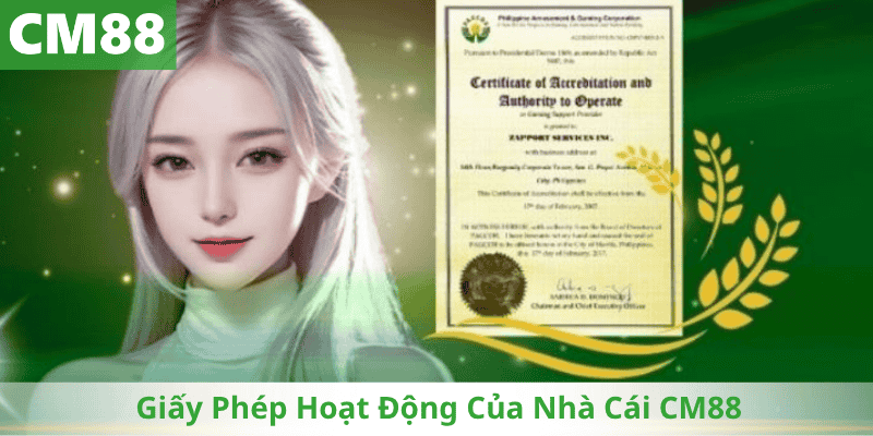 Giấy Phép Hoạt Động Của Nhà Cái CM88